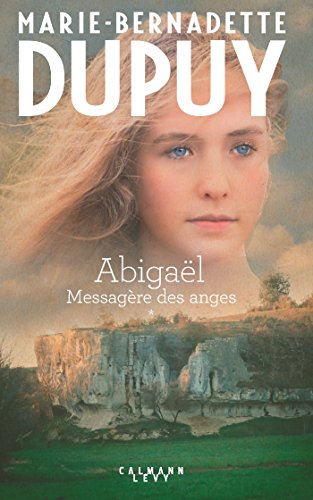 Abigaël T.01 : Messagère des anges