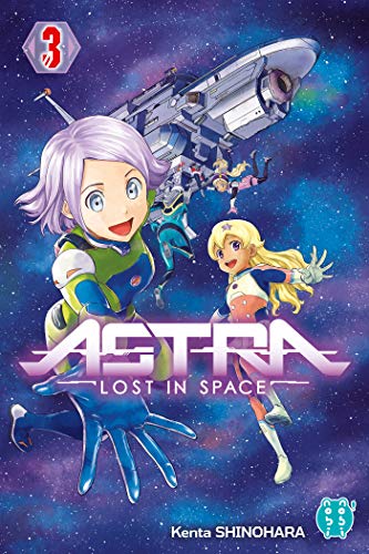 Astra, Lost in space T.03